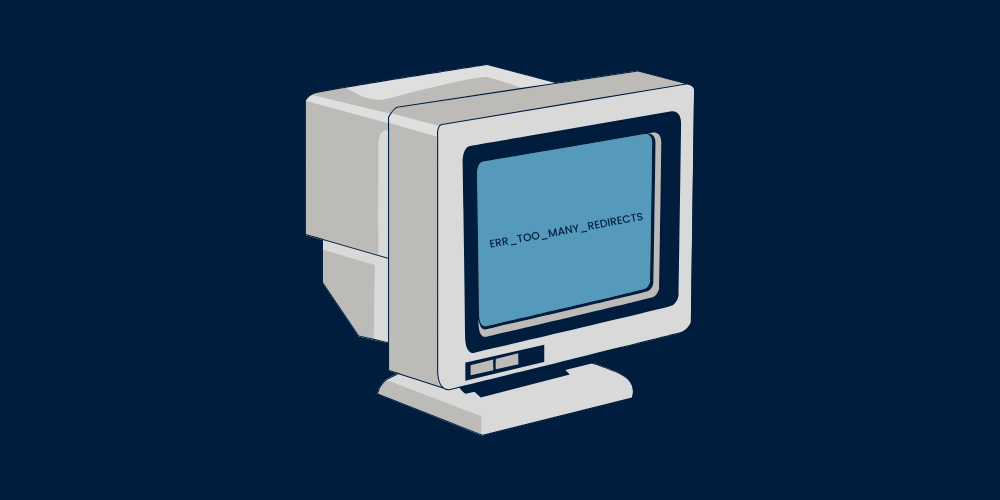 A decorative cartoon of an old desktop computer displaying redirect loop error